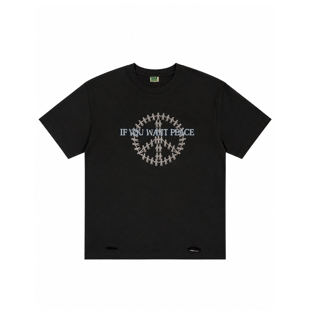 If You Want Peace Tee